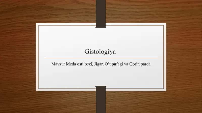 Meda osti bezi, Jigar, O’t pufagi va Qorin parda 1