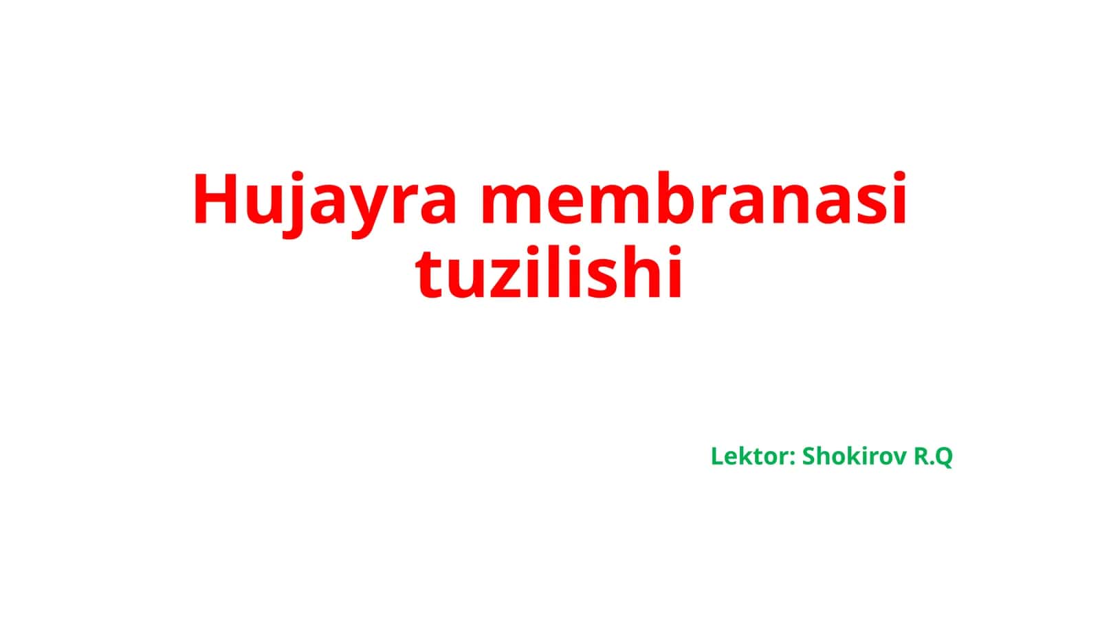 Hujayra membranasining tuzilishi 1