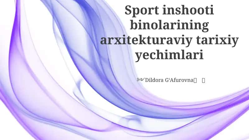 Sport inshooti binolarining arxitekturaviy tarixiy yechimlari 1