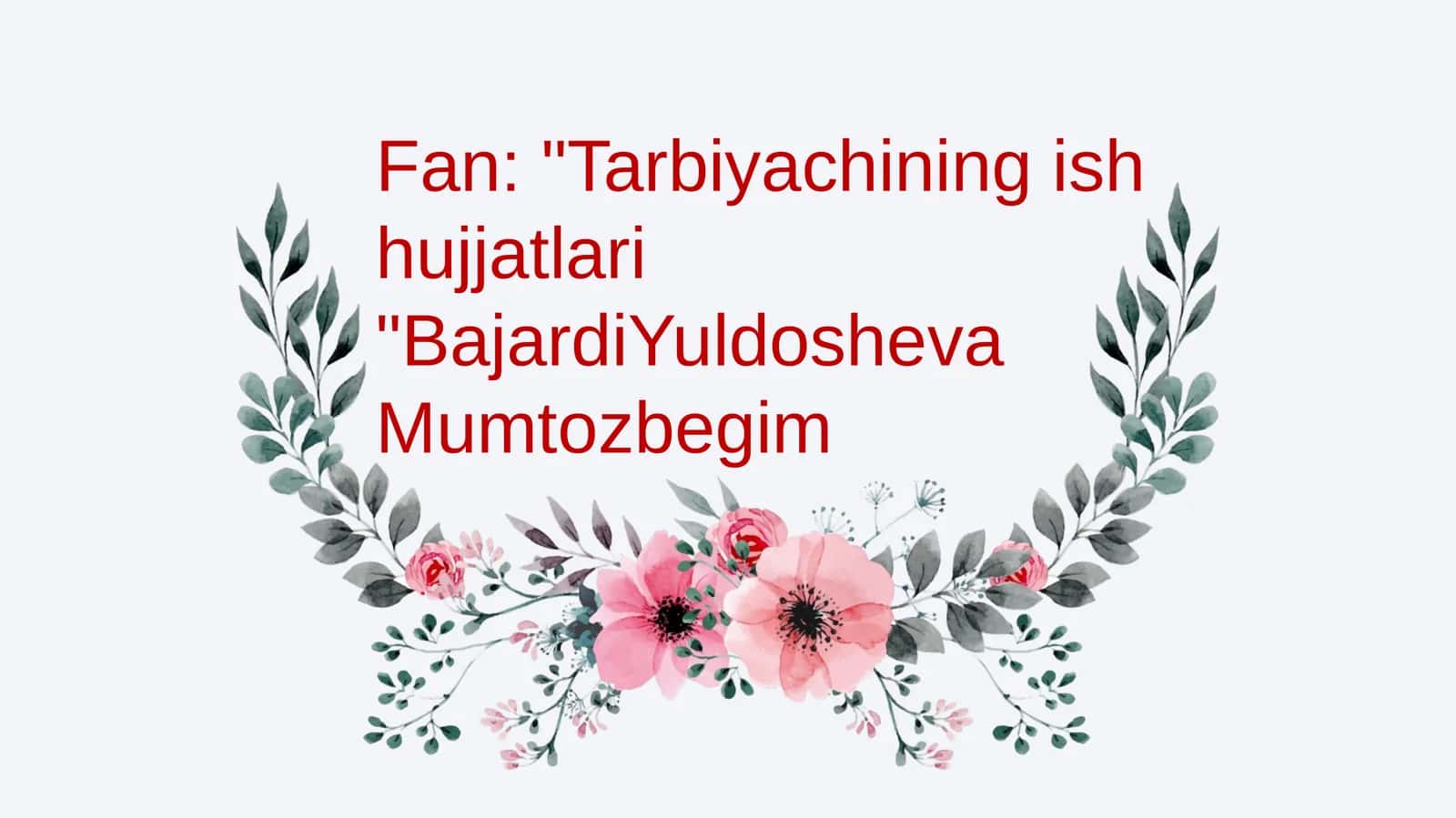 Tarbiyachining ishhujjatlari 1