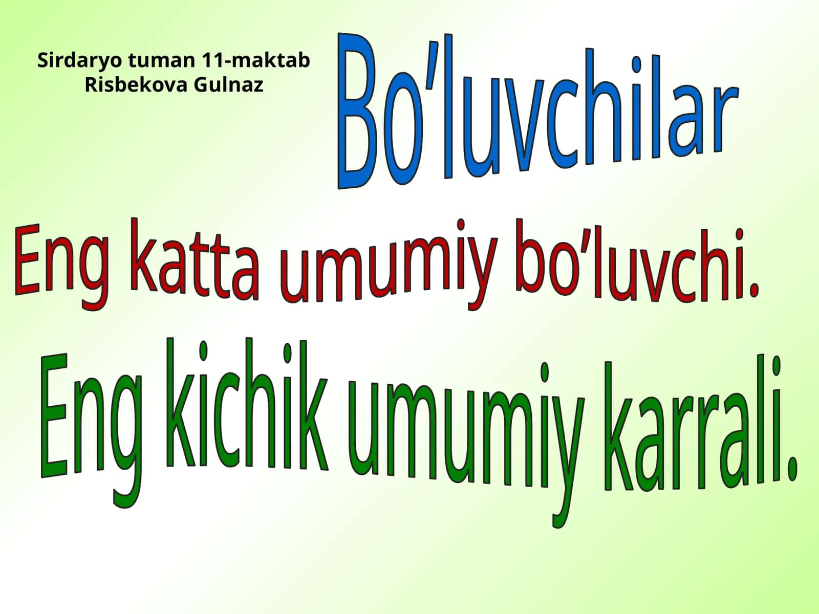 6-sinf Matematika fanidan EKUK va EKUB mavzusida dars ishlanma taqdimot 1