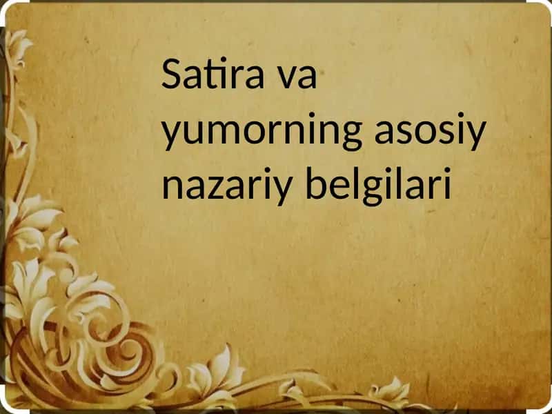 Satira va yumorning asosiy nazariy belgilari 1