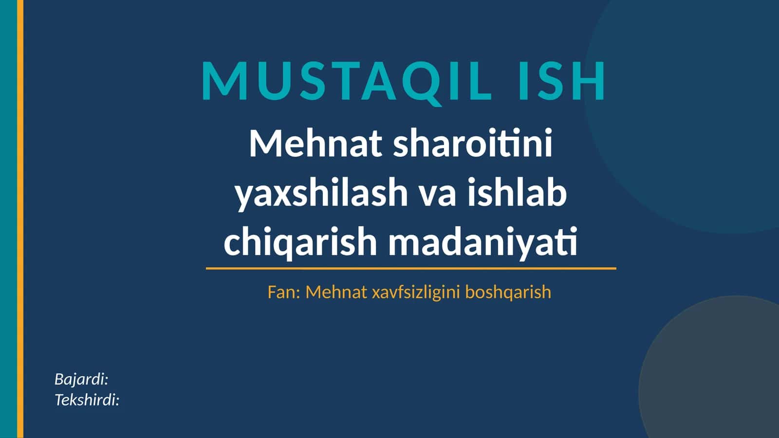 Mehnat sharoitini yaxshilash va ishlab chiqarish madaniyati 1