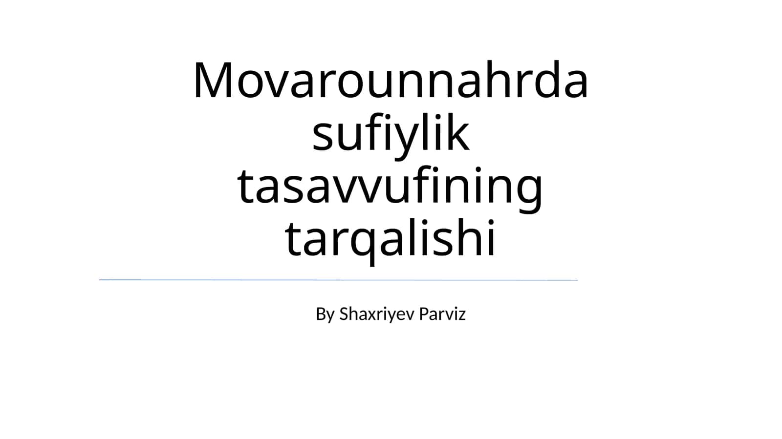 Movarounnahrda sufiylik tasavvufining tarqalishi 1