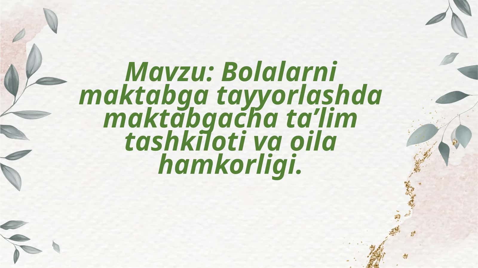 Bolalarni maktabga tayyorlashda maktabgacha ta’lim tashkiloti va oila hamkorligi 1