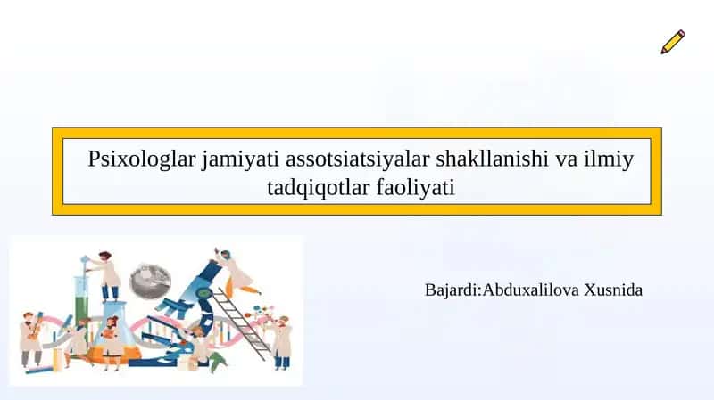 Psixologlar jamiyati assotsiatsiyalar shakllanishi va ilmiy tadqiqotlar faoliyati 1