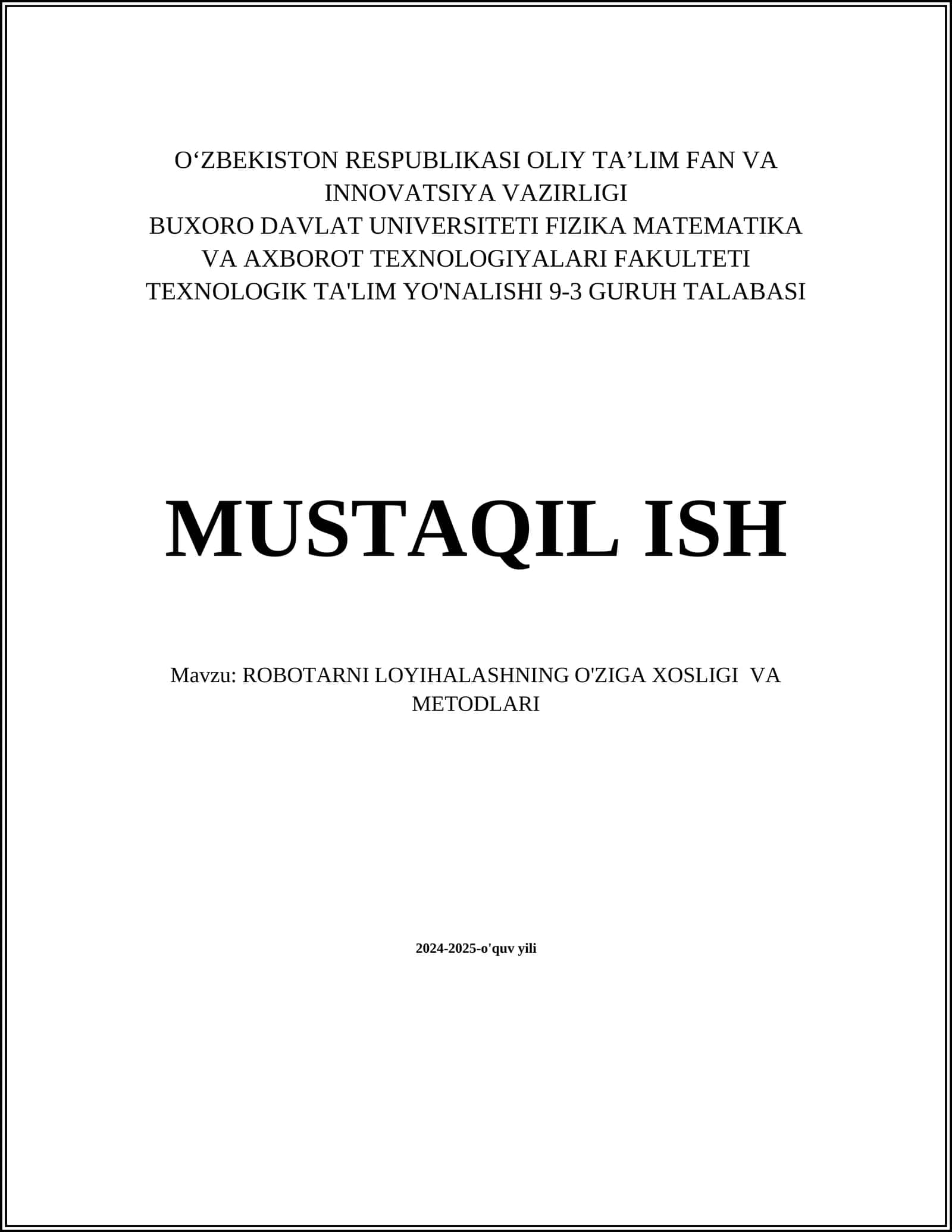 ROBOTARNI LOYIHALASHNING O'ZIGA XOSLIGI VA METODLARI 1