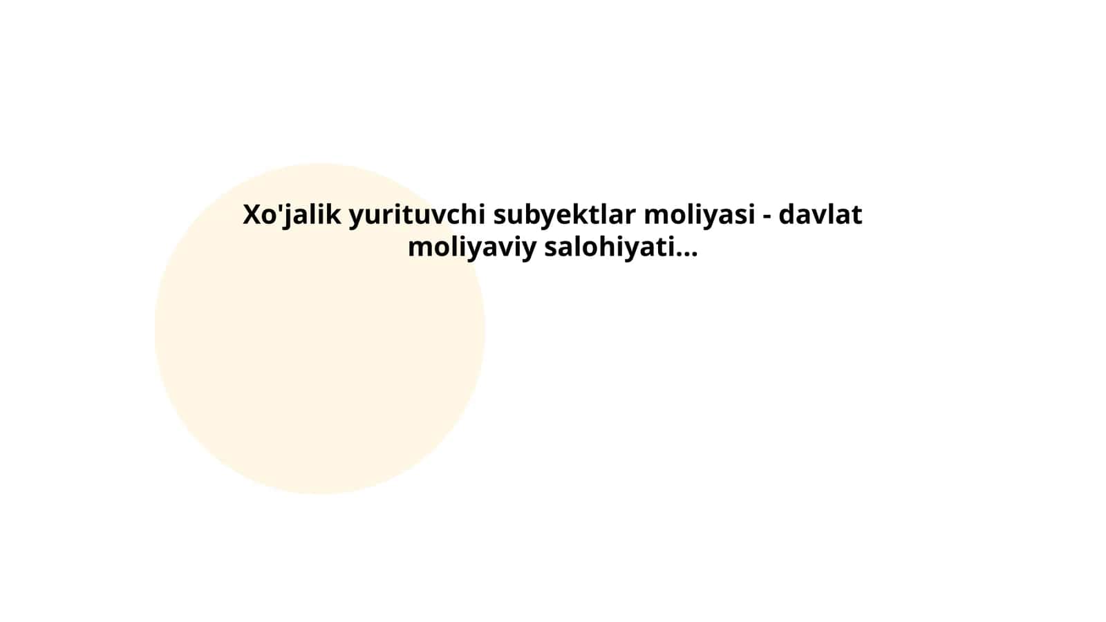 Xo'jalik yurituvchi subyektlar moliyasi - davlat moliyaviy salohiyati 1