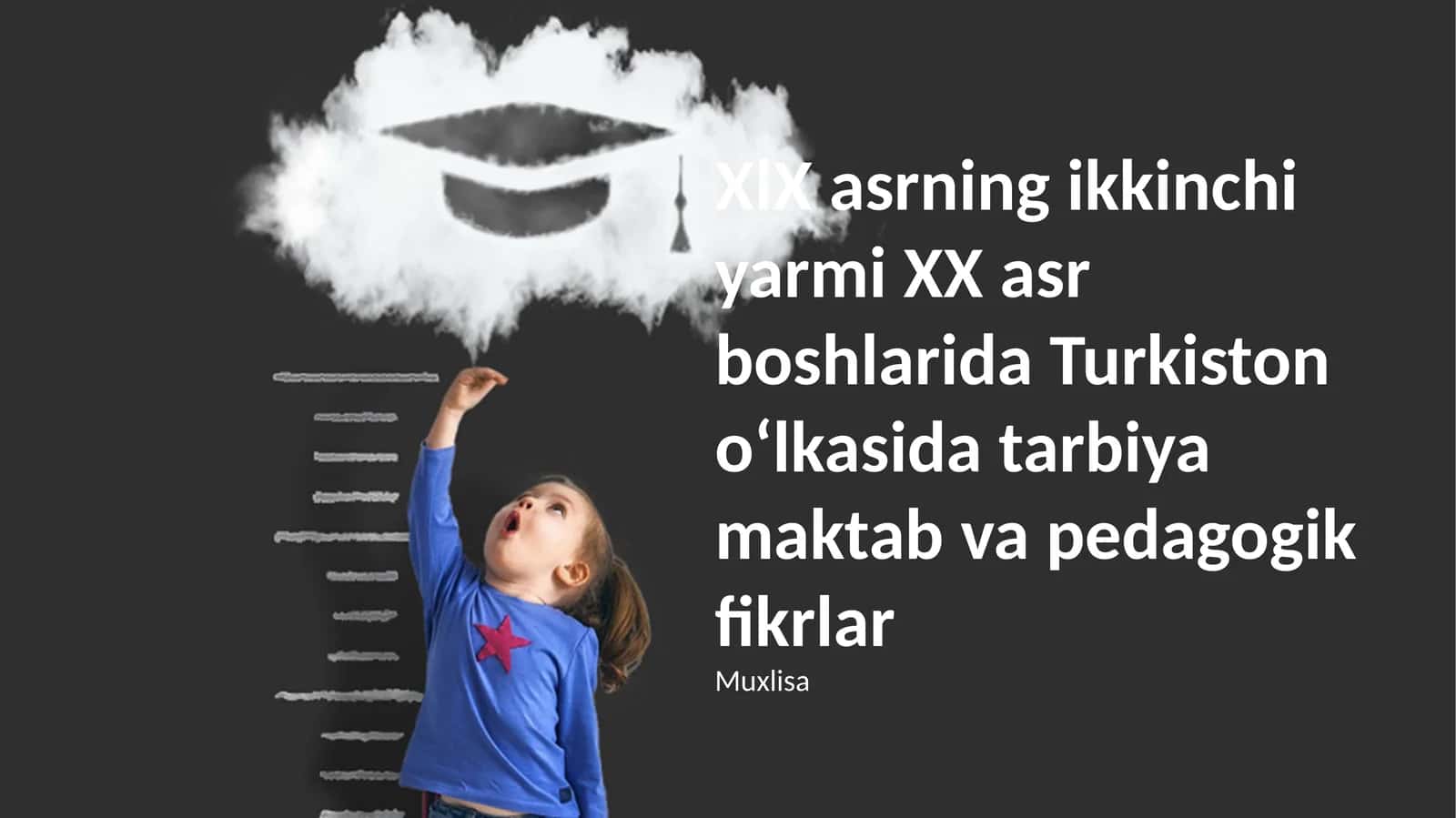Turkistonda maorif tizimi: Maktablar, dasturlar va pedagogik kadrlar 1