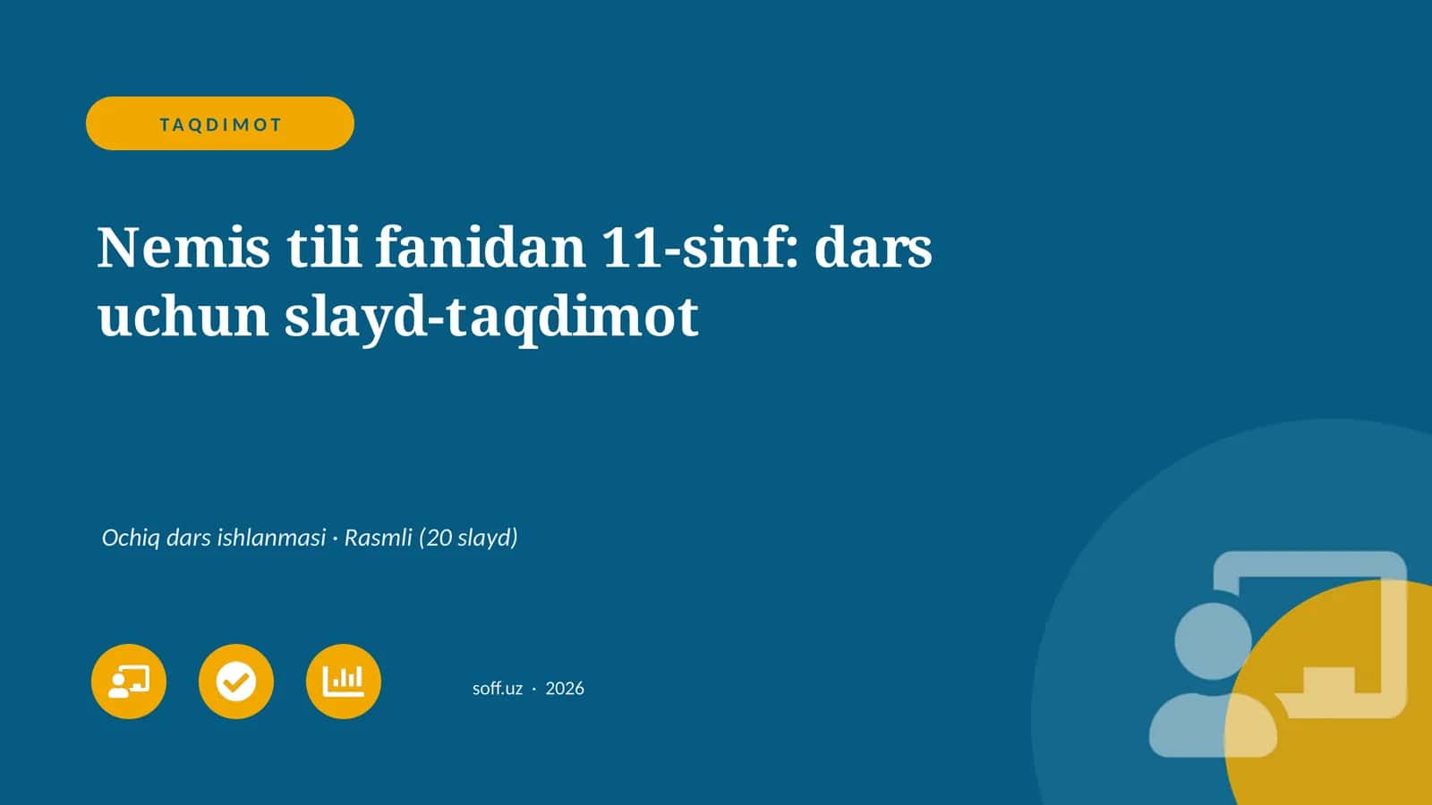 Nemis tili fanidan 11-sinf: dars uchun slayd-taqdimot 1