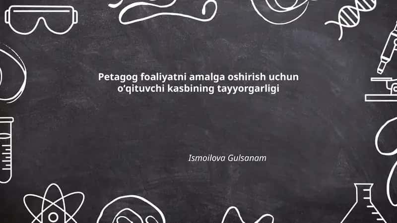 Oʻqituvchilik kasbining tayyorgarligi 1