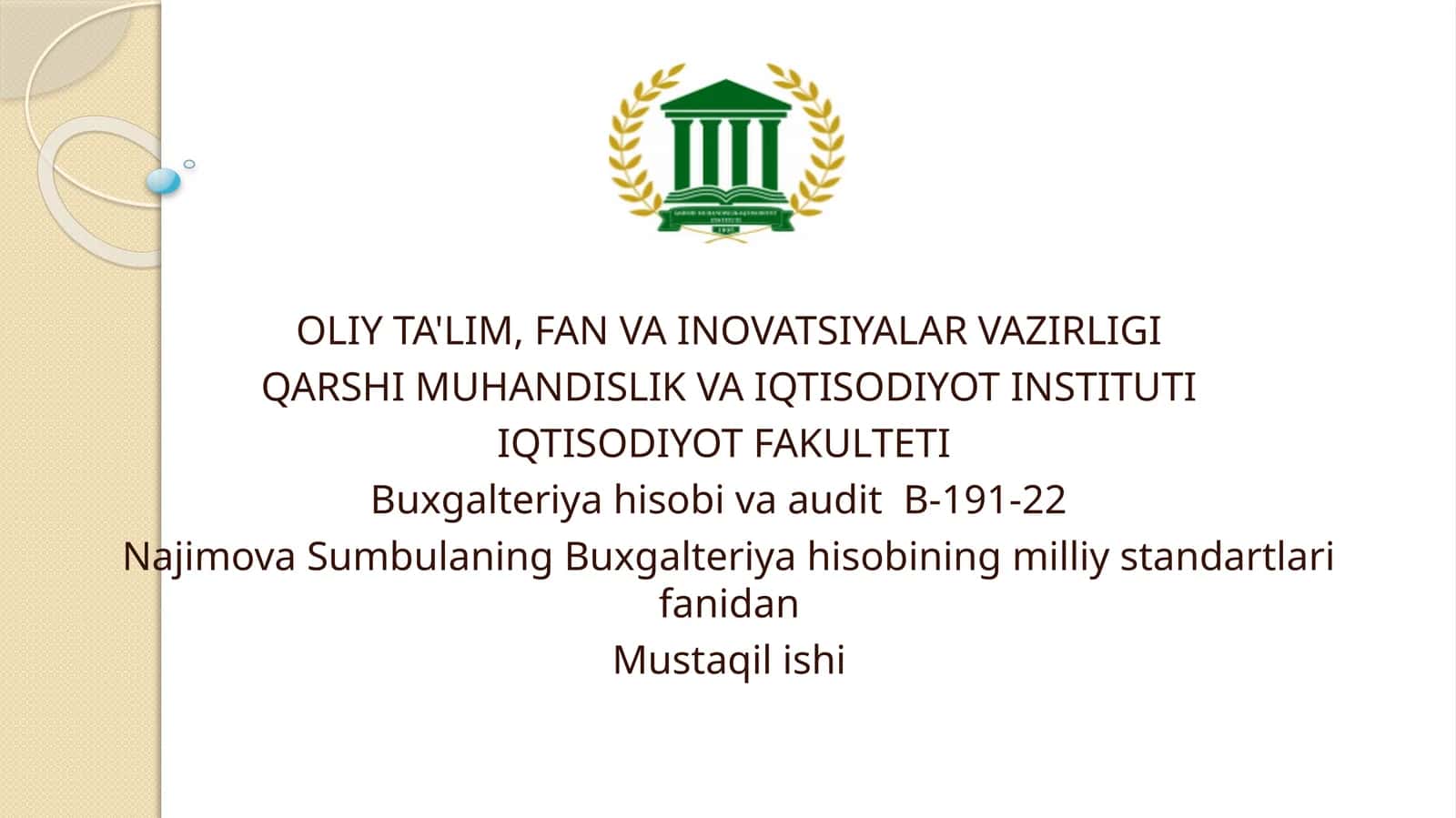 Buxgalteriya hisobining milliy standartlari fanidan Mustaqil ishi 1