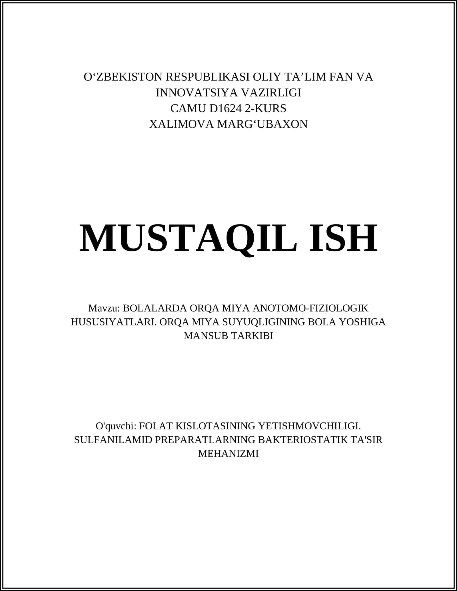 BOLALARDA ORQA MIYA ANOTOMO-FIZIOLOGIK HUSUSIYATLARI. ORQA MIYA SUYUQLIGINING BOLA YOSHIGA MANSUB TARKIBI 1