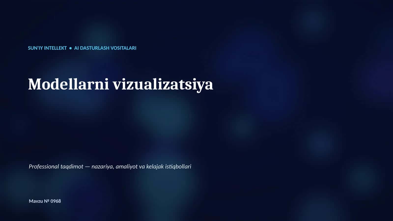 SUN'IY INTELLEKT • AI DASTURLASH VOSITALARI 1