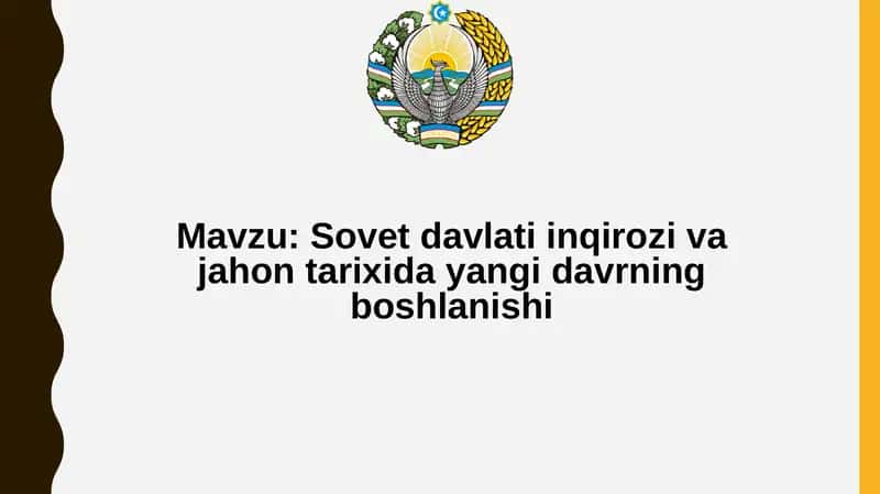 Sovet davlati inqirozi va jahon tarixida yangi davrning boshlanishi 1