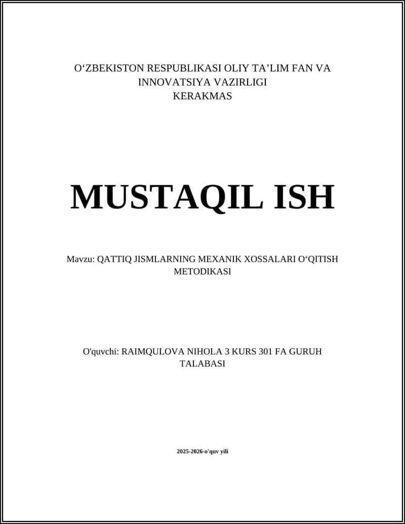 QATTIQ JISMLARNING MEXANIK XOSSALARI O‘QITISH METODIKASI 1
