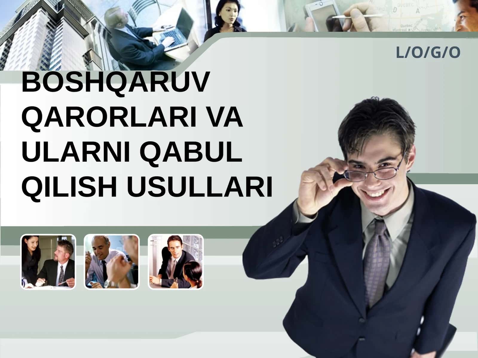 BOSHQARUV QARORLARI VA ULARNI QABUL QILISH USULLARI 1