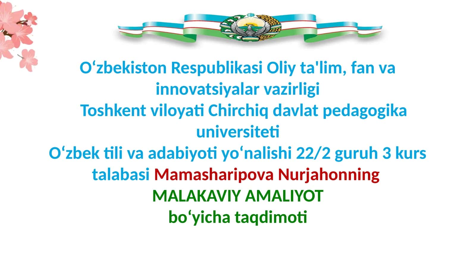 MALAKAVIY AMALIYOT bo‘yicha taqdimoti 1
