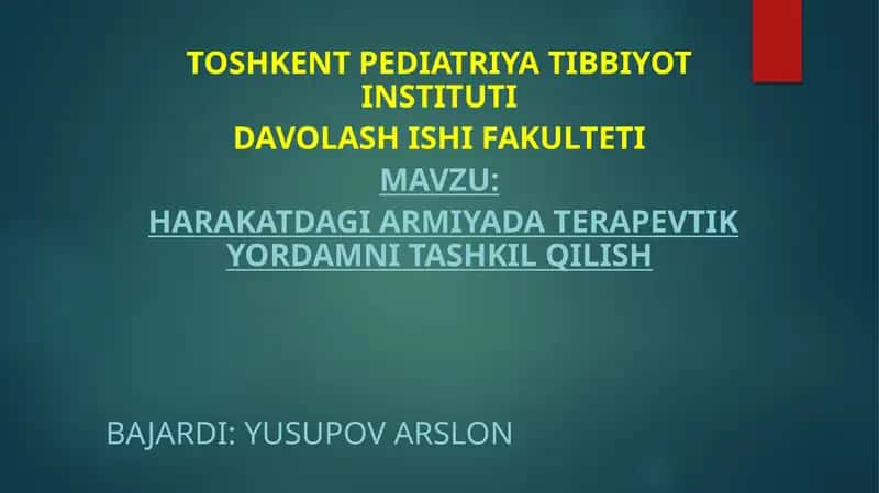 Harakatdagi armiyada terapevtik yordamni tashkil etish 1