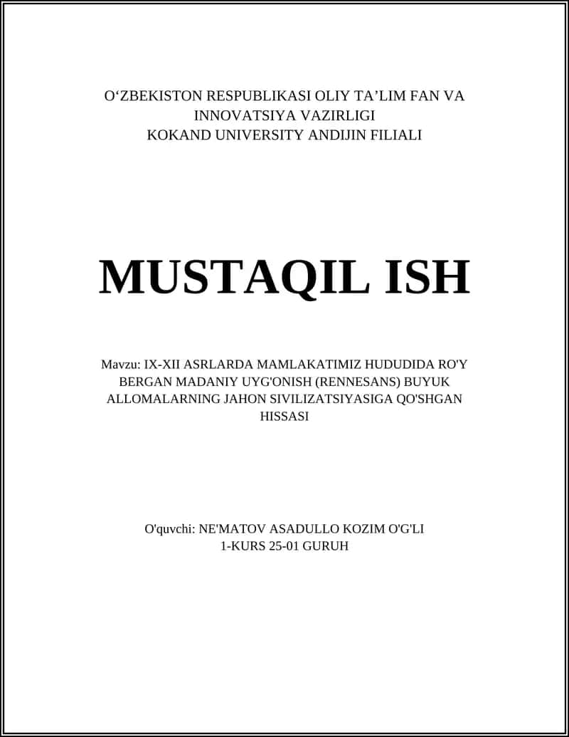 IX-XII ASRLARDA MAMLAKATIMIZ HUDUDIDA RO'Y BERGAN MADANIY UYG'ONISH (RENNESANS) BUYUK ALLOMALARNING JAHON SIVILIZATSIYASIGA QO'SHGAN HISSASI 1