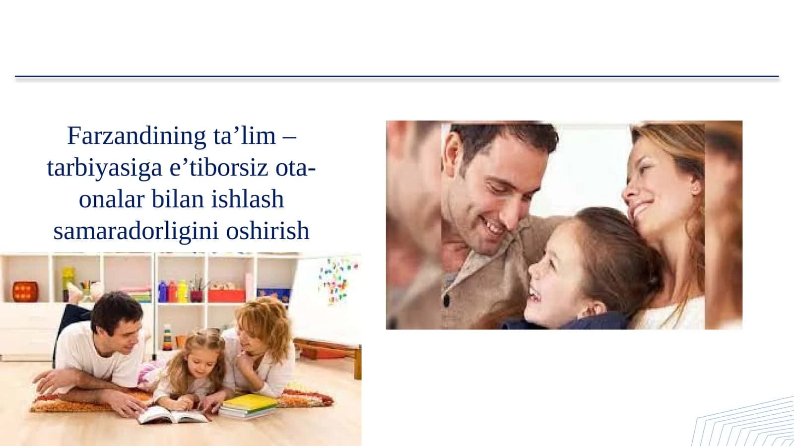 Farzandining ta’lim–tarbiyasiga e’tiborsiz ota-onalar bilan ishlash samaradorligini oshirish 1