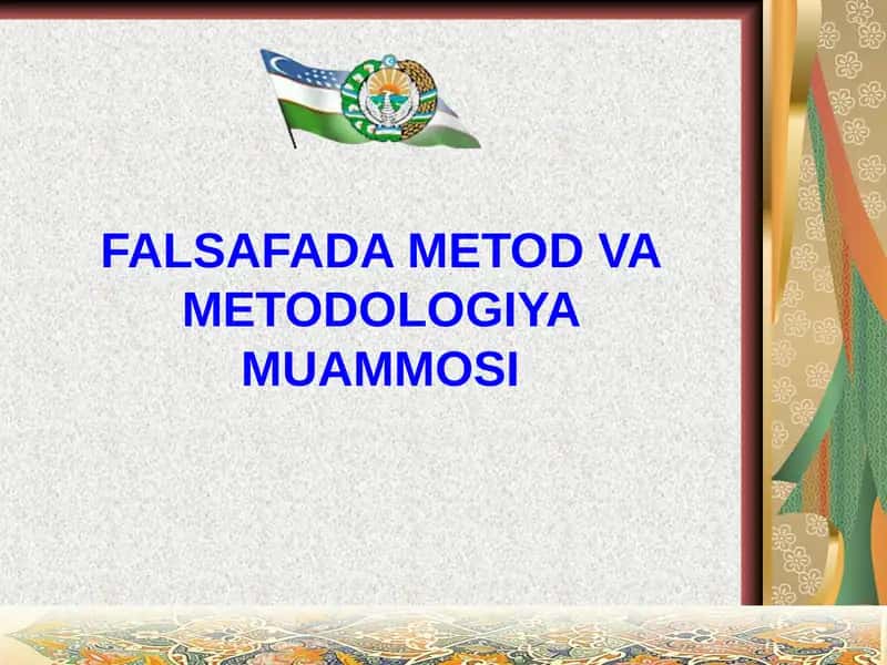 FALSAFADA METOD VA METODOLOGIYA MUAMMOSI 1