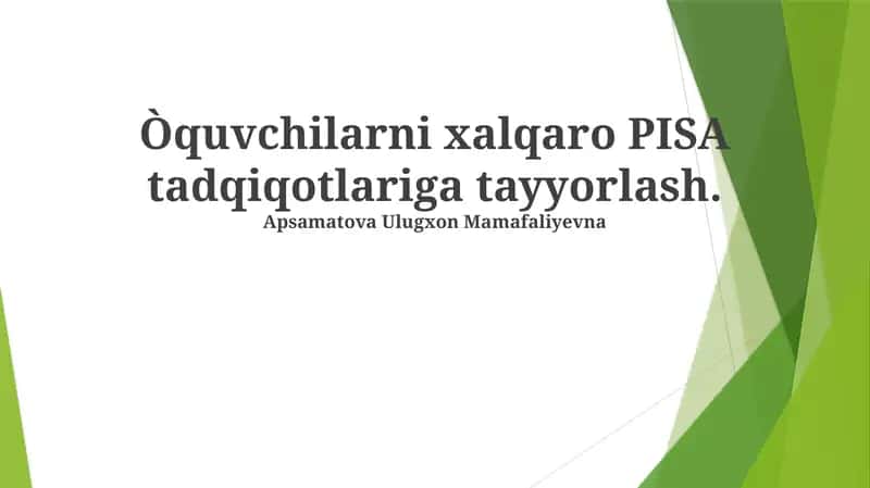 Xalqaro PISA tadqiqotlariga tayyorlash 1