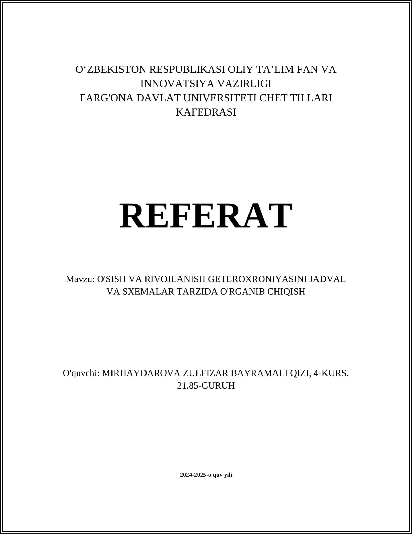 O'SISH VA RIVOJLANISH GETEROXRONIYASINI JADVAL VA SXEMALAR TARZIDA O'RGANIB CHIQISH 1