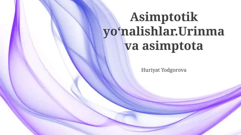 Asimptotik Yo'nalishlar 1