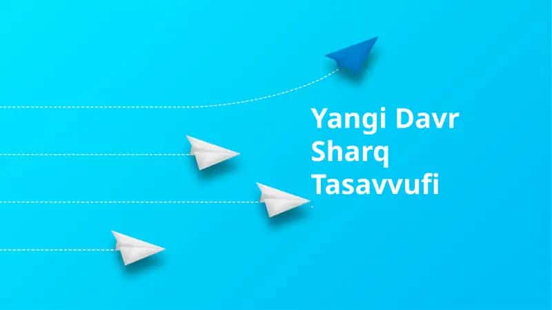 Yangi Davr Sharq Tasavvufi 1