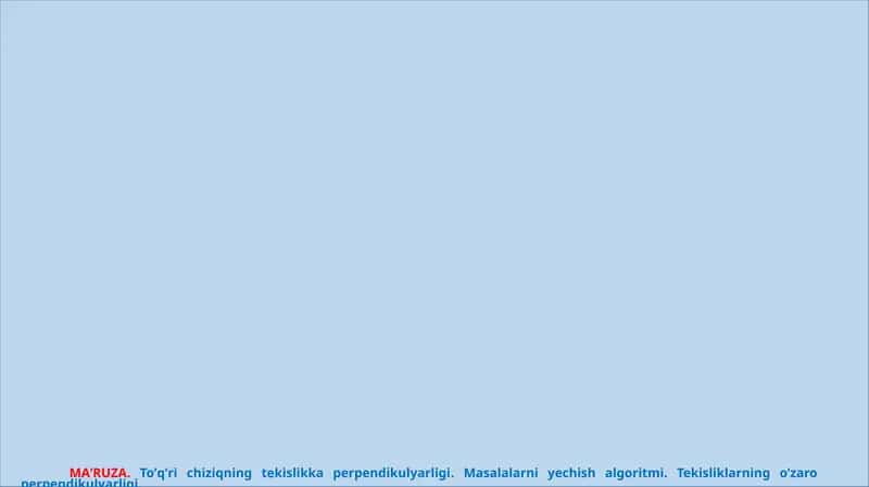 To’q’richiziqning tekislikka perpendikulyarligi 1