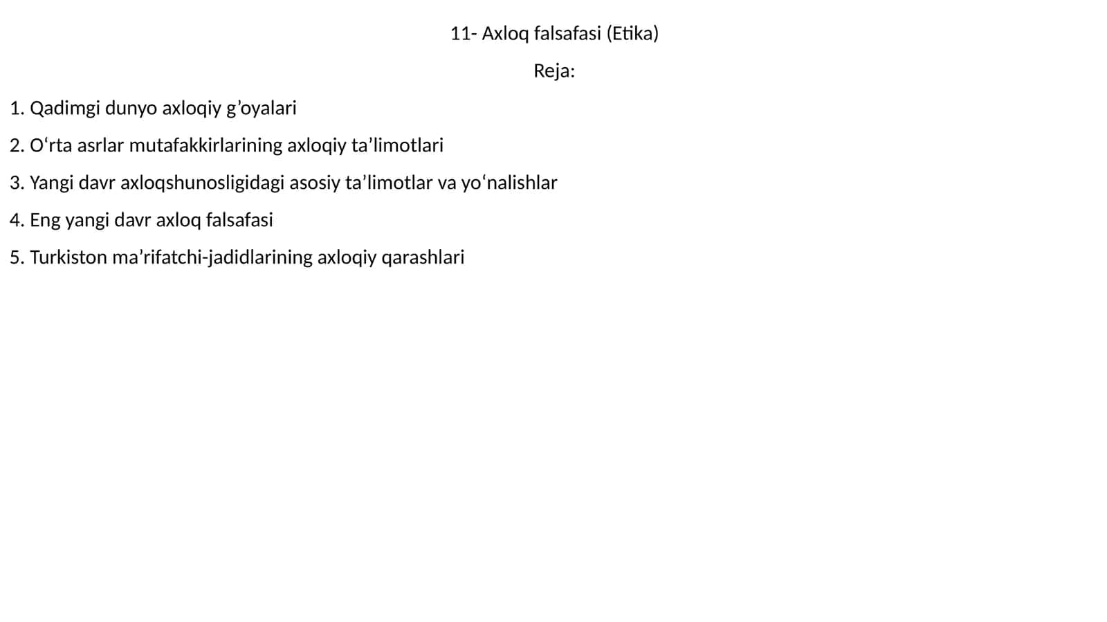 11- Axloq falsafasi (Etika) 1