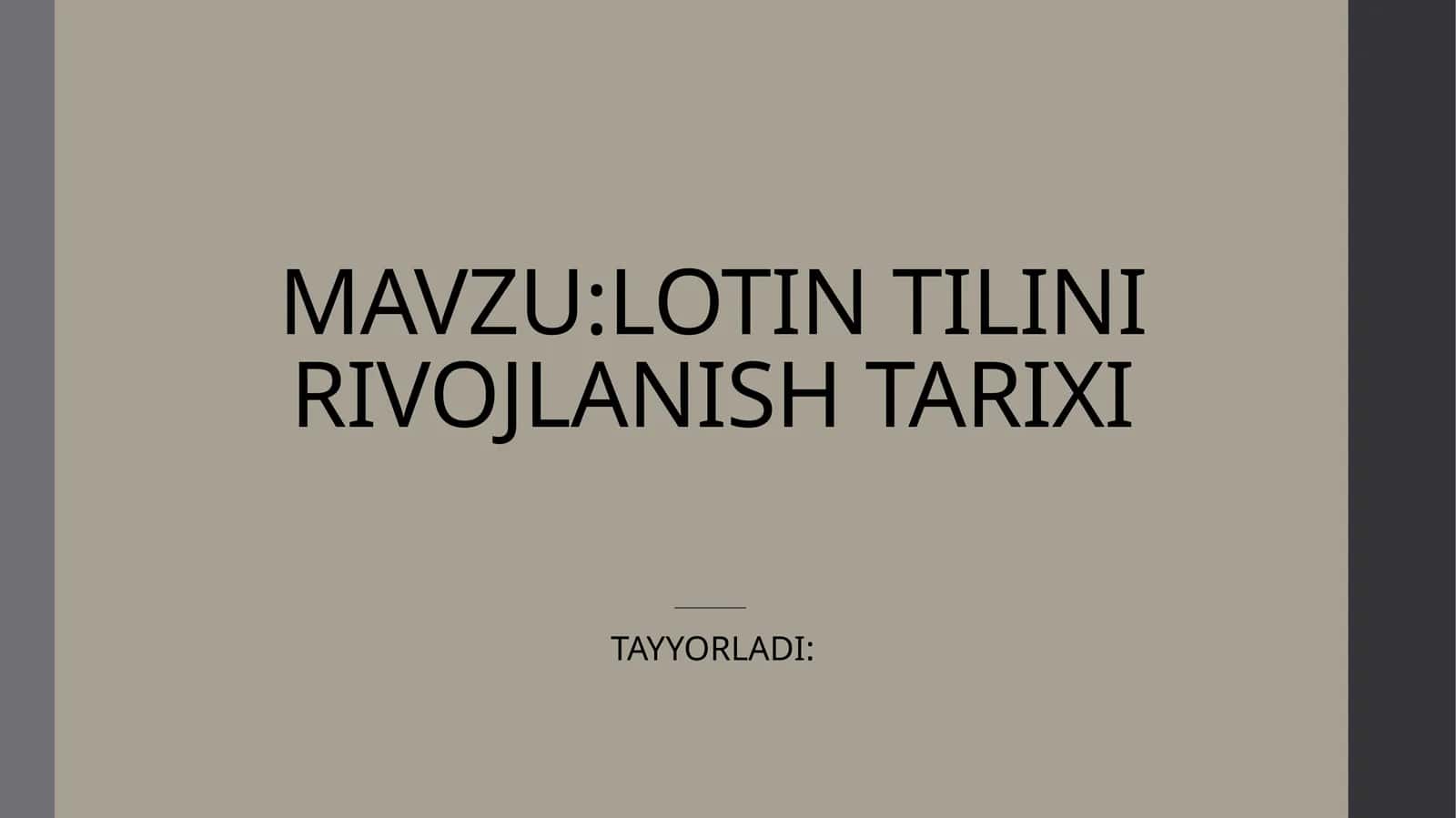 LOTIN TILINI RIVOJLANISH TARIXI 1
