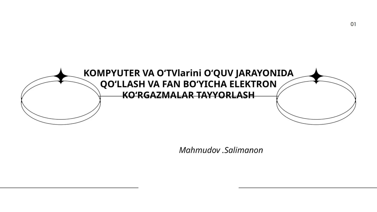 KOMPYUTER VA O‘TVlarini O‘QUV JARAYONIDA QO‘LLASH VA FAN BO‘YICHA ELEKTRON KO‘RGAZMALAR TAYYORLASH 1
