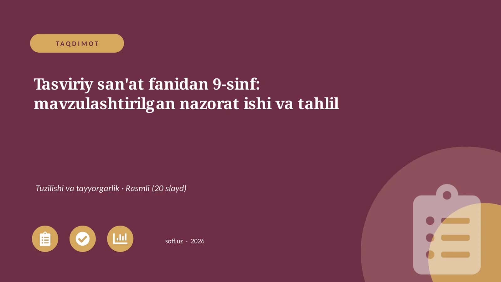Tasviriy san'at fanidan 9-sinf: mavzulashtirilgan nazorat ishi va tahlil 1