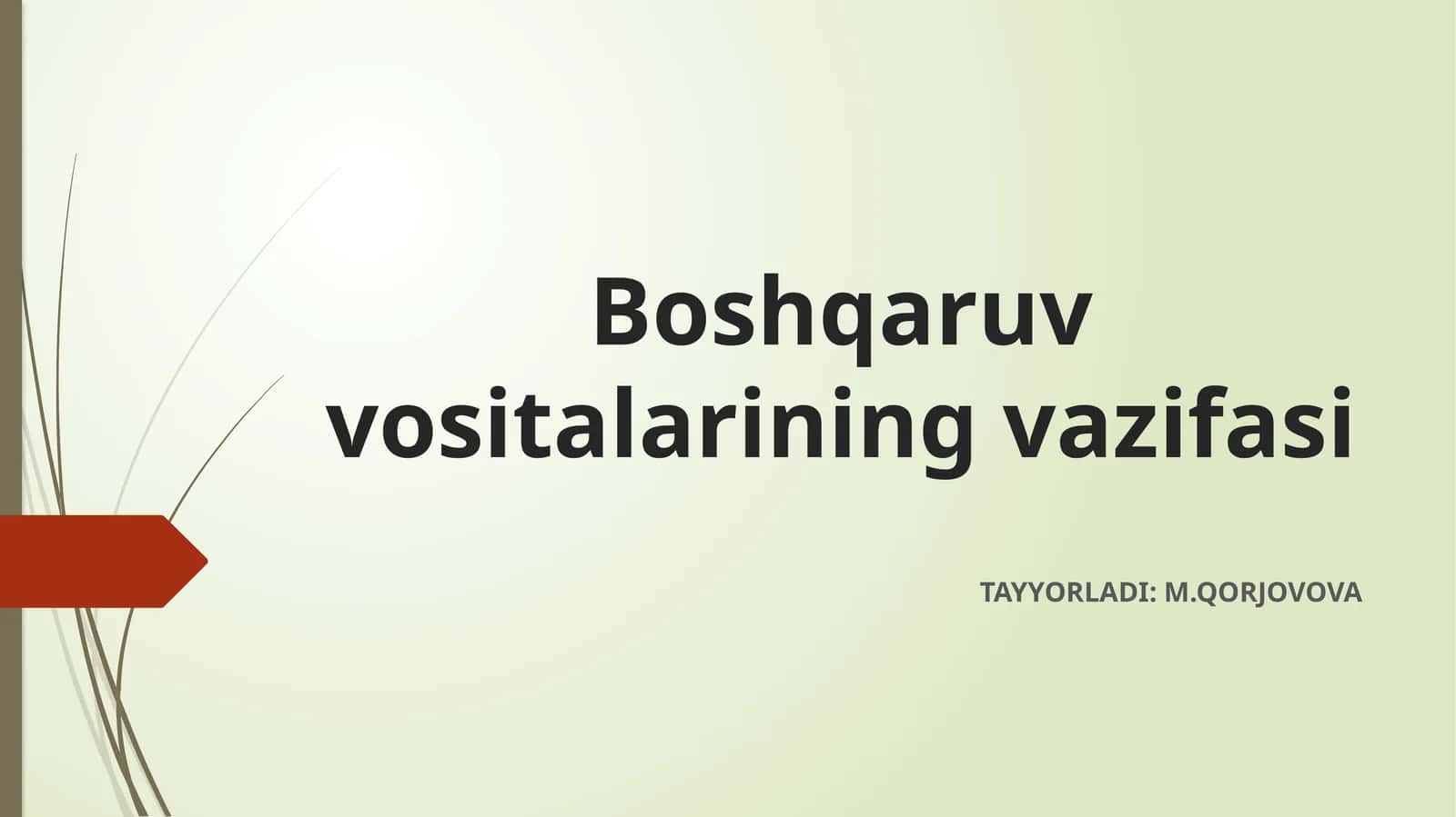 Boshqaruv Vositalarining Vazifasi va Strategik Ahamiyati 1