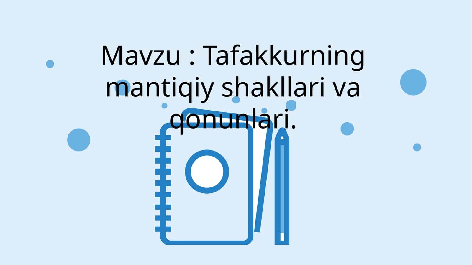Tafakkurning mantiqiy shakllari va qonunlari 1