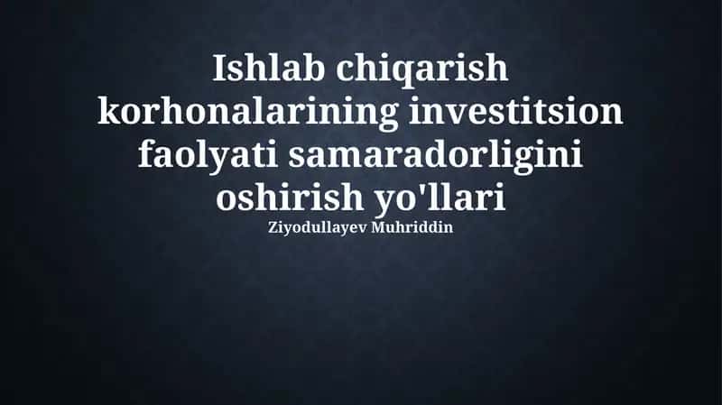 Investitsiyalar samaradorligini monitoringi va baholash 1