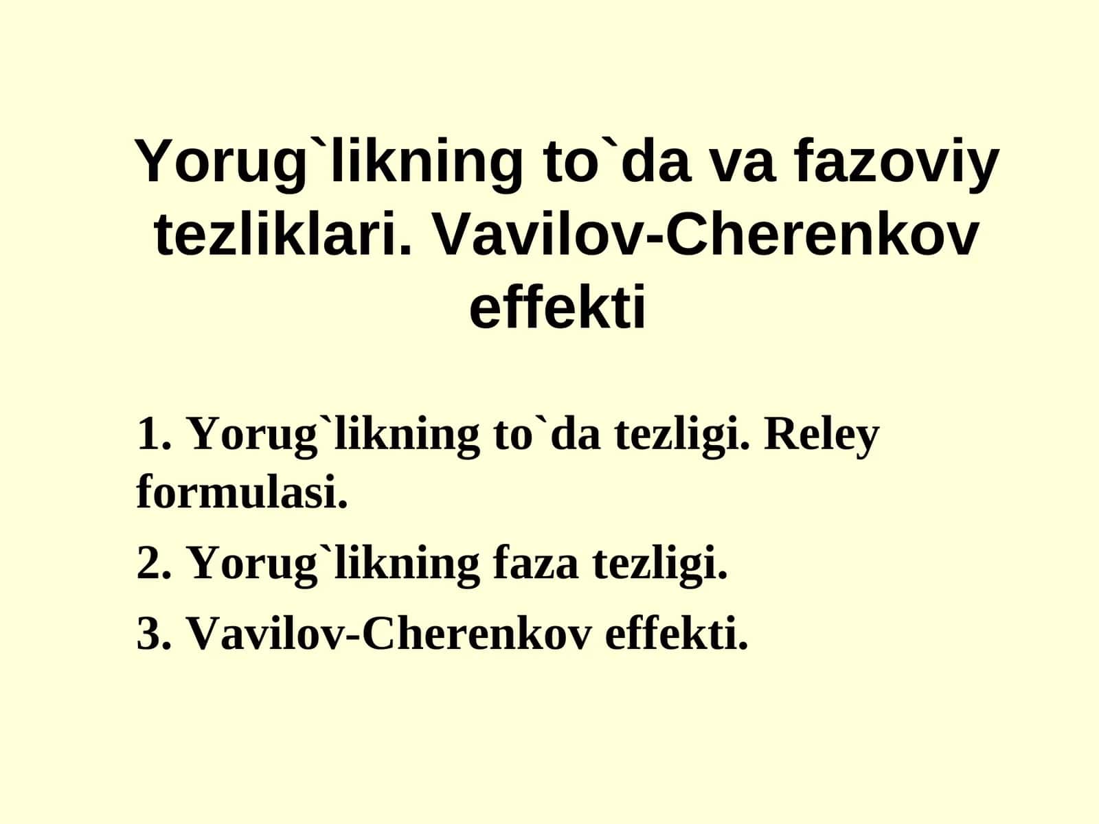 Yorug`likning to`da va fazоviy tеzliklari. Vavilоv-Chеrеnkоv effеkti 1