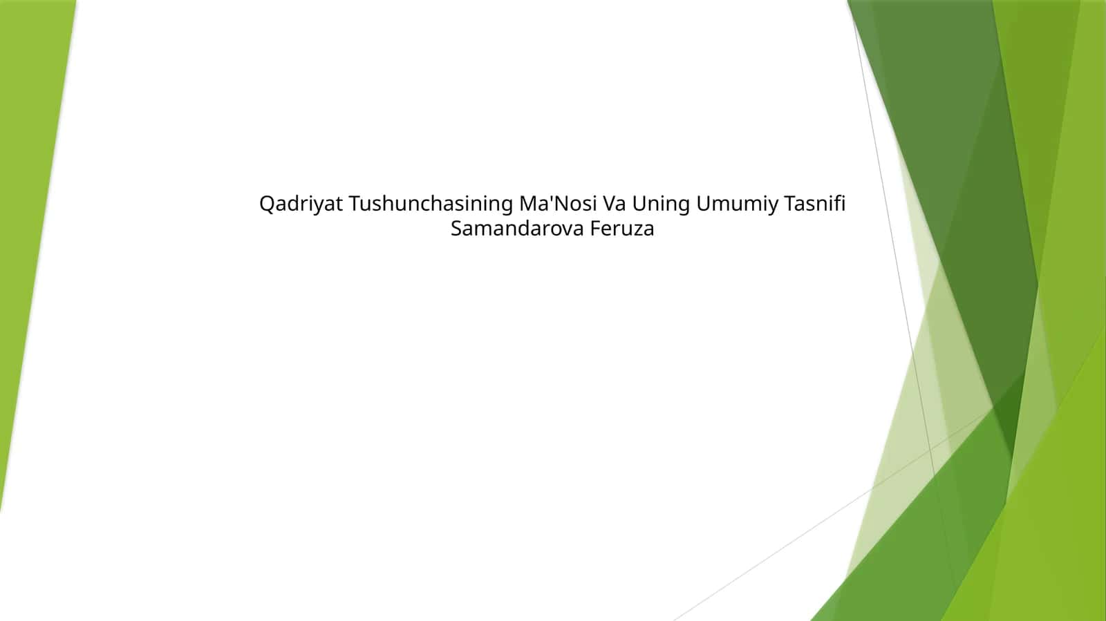 Qadriyat Tushunchasining Ma'Nosi Va Uning Umumiy Tasnifi 1