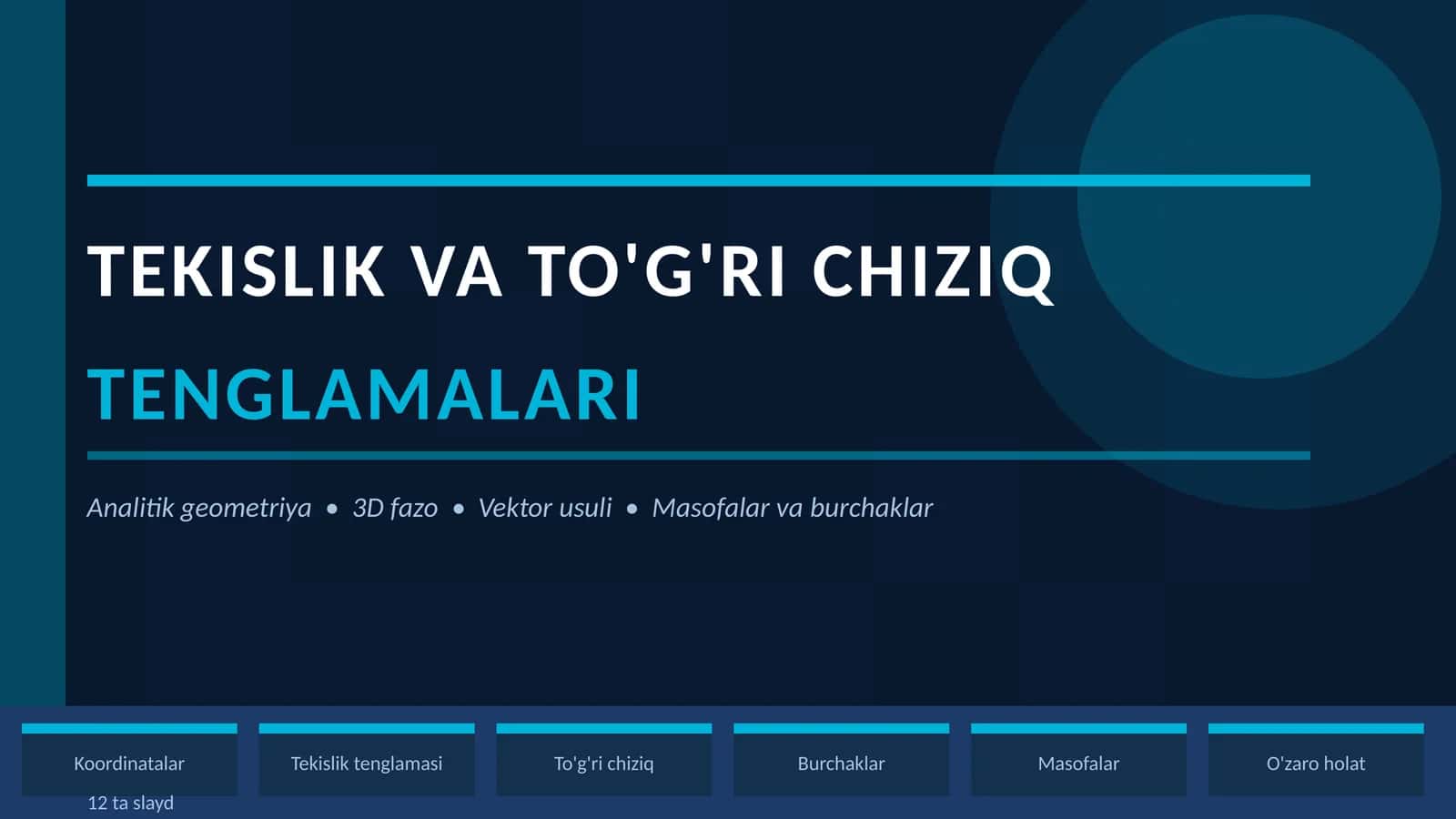 TEKISLIK VA TO'G'RI CHIZIQ TENGLAMALARI 1