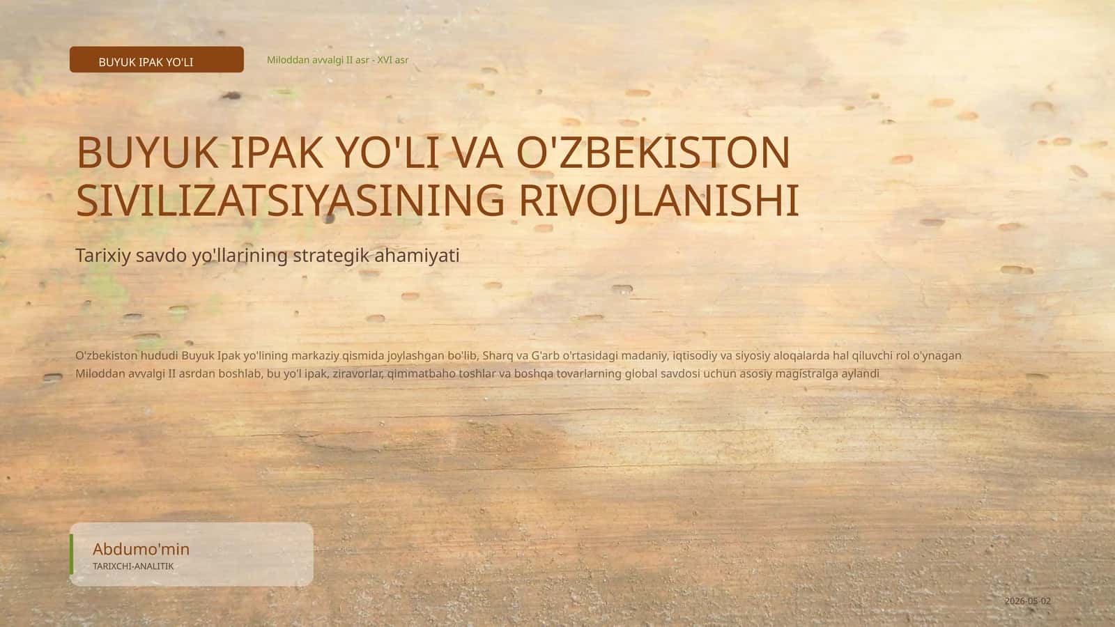 BUYUK IPAK YO'LI VA O'ZBEKISTON SIVILIZATSIYASINING RIVOJLANISHI 1