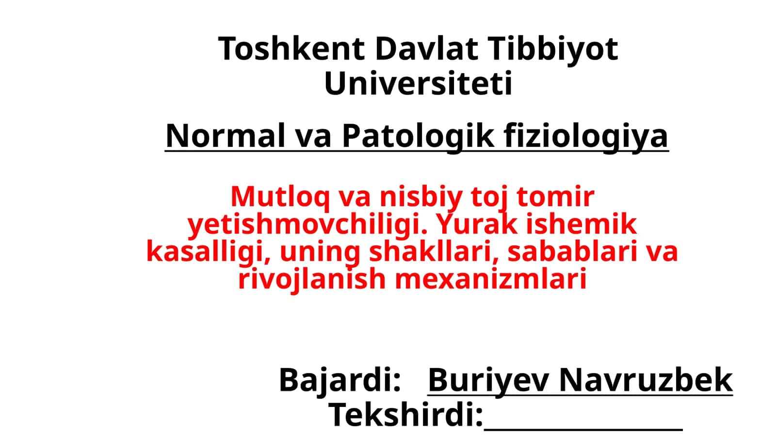Mutloq vanisbiy toj tomir yetishmovchiligi. Yurak ishemik kasalligi, uning shakllari, sabablari va rivojlanish mexanizmlari 1