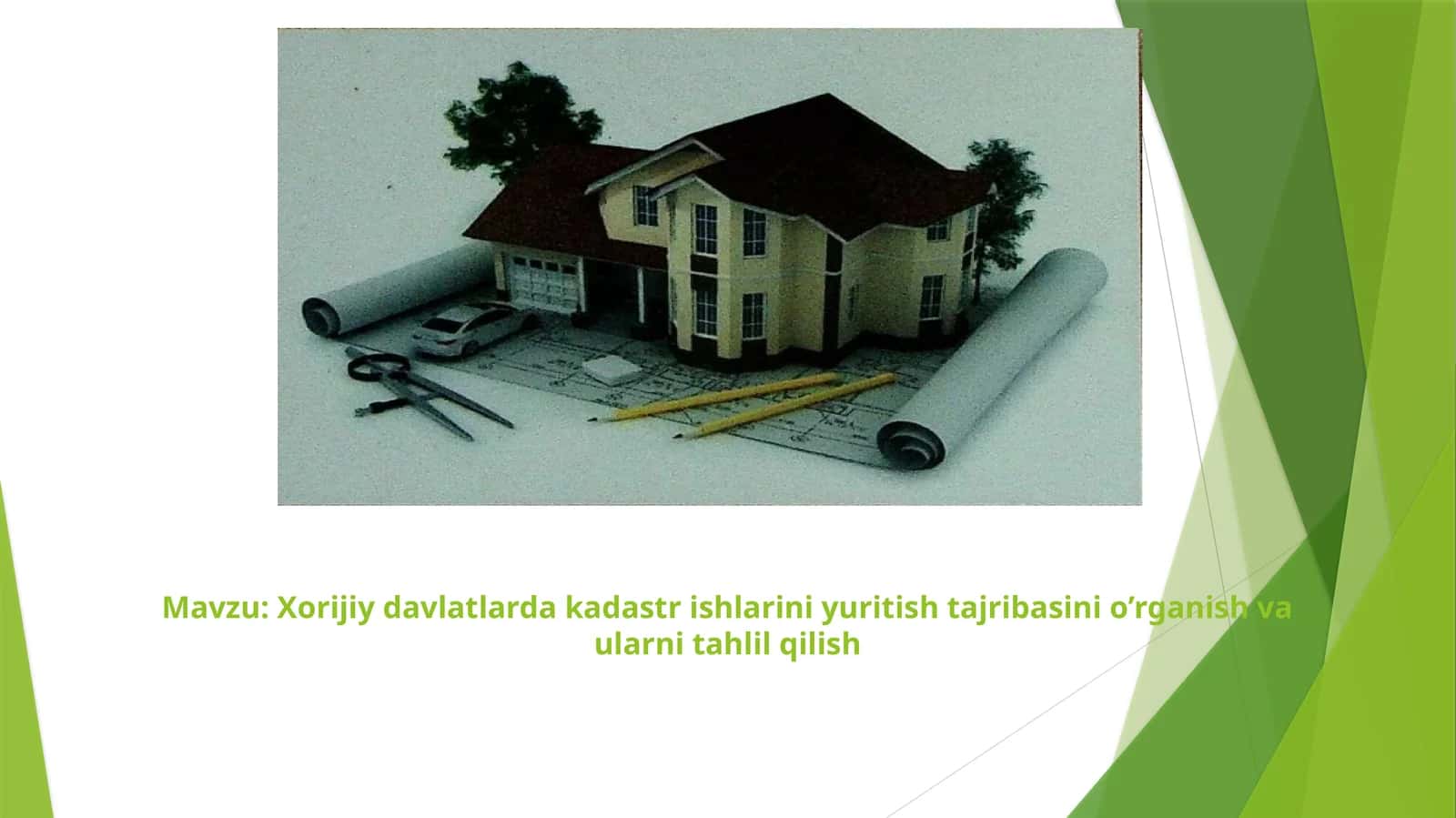 Xorijiy davlatlarda kadastr ishlarini yuritish tajribasini o’rganish va ularni tahlil qilish 1