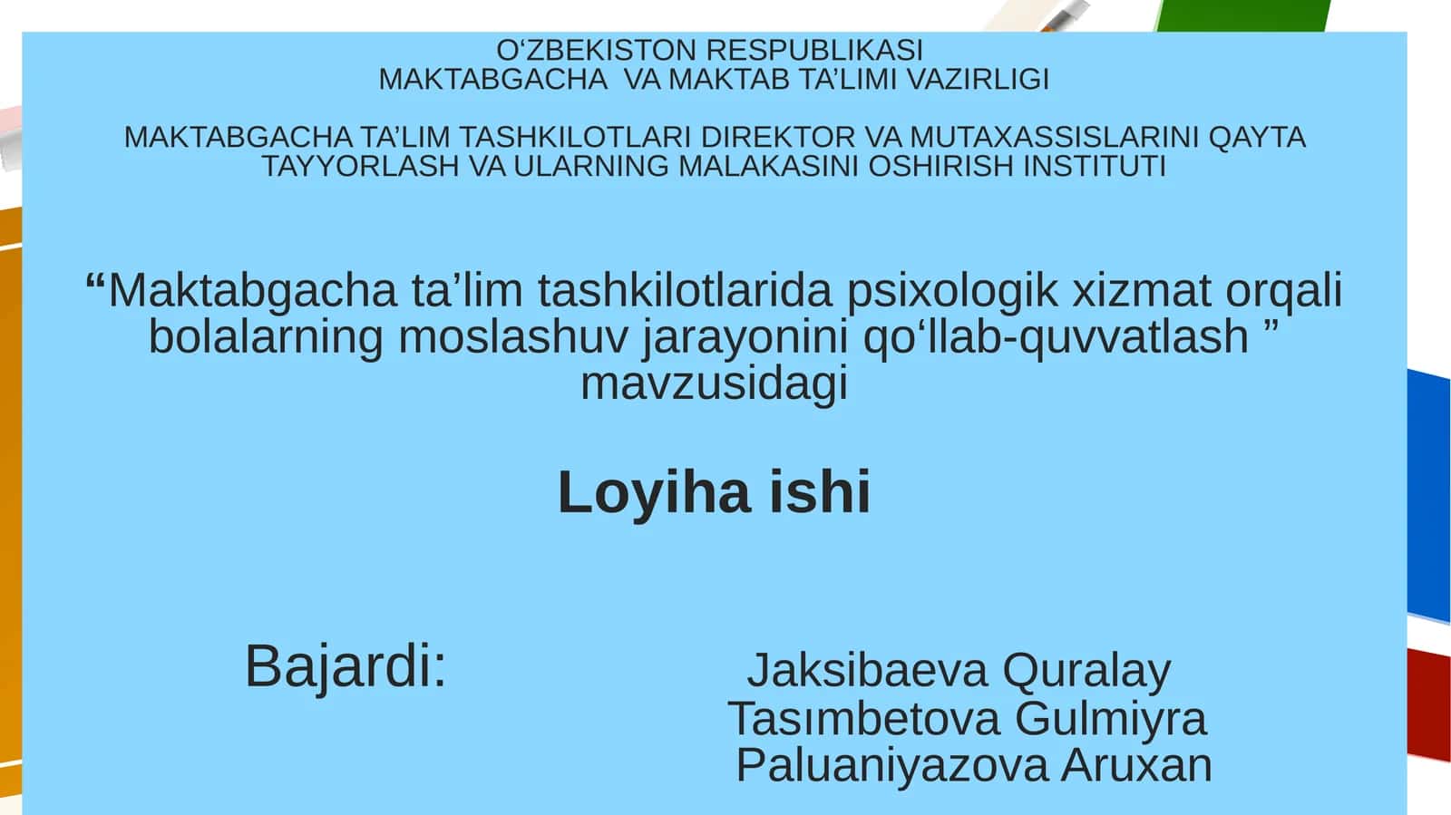 Maktabgacha ta’lim tashkilotlarida psixologik xizmat orqali bolalarning moslashuv jarayonini qo‘llab-quvvatlash 1