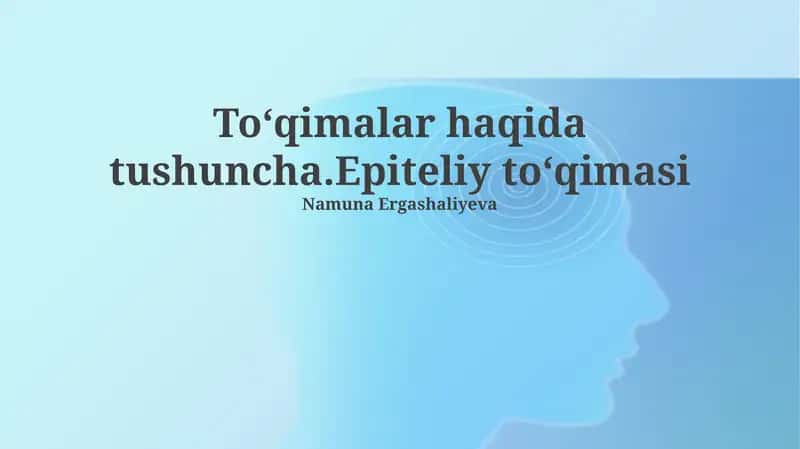 Epiteliy to'qimasi: Umumiy xususiyatlari 1