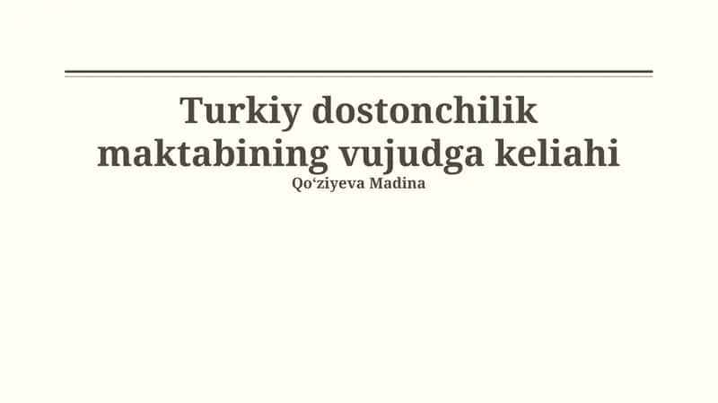 Turkiy dostonchilik maktabining vujudga keliahi 1
