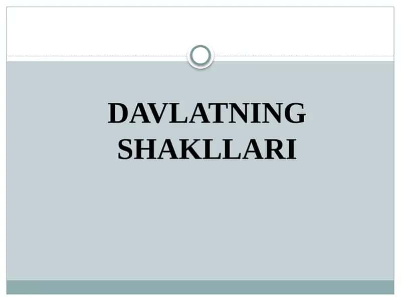 DAVLATNING SHAKLLARI 1