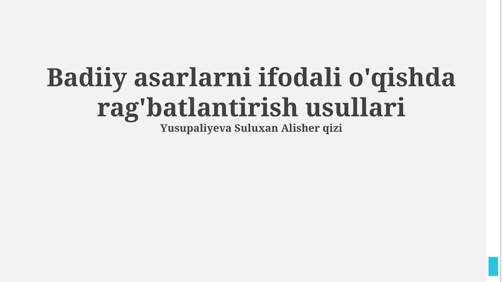 Badiiy asarlarni ifodali o'qishda rag'batlantirish usullari 1