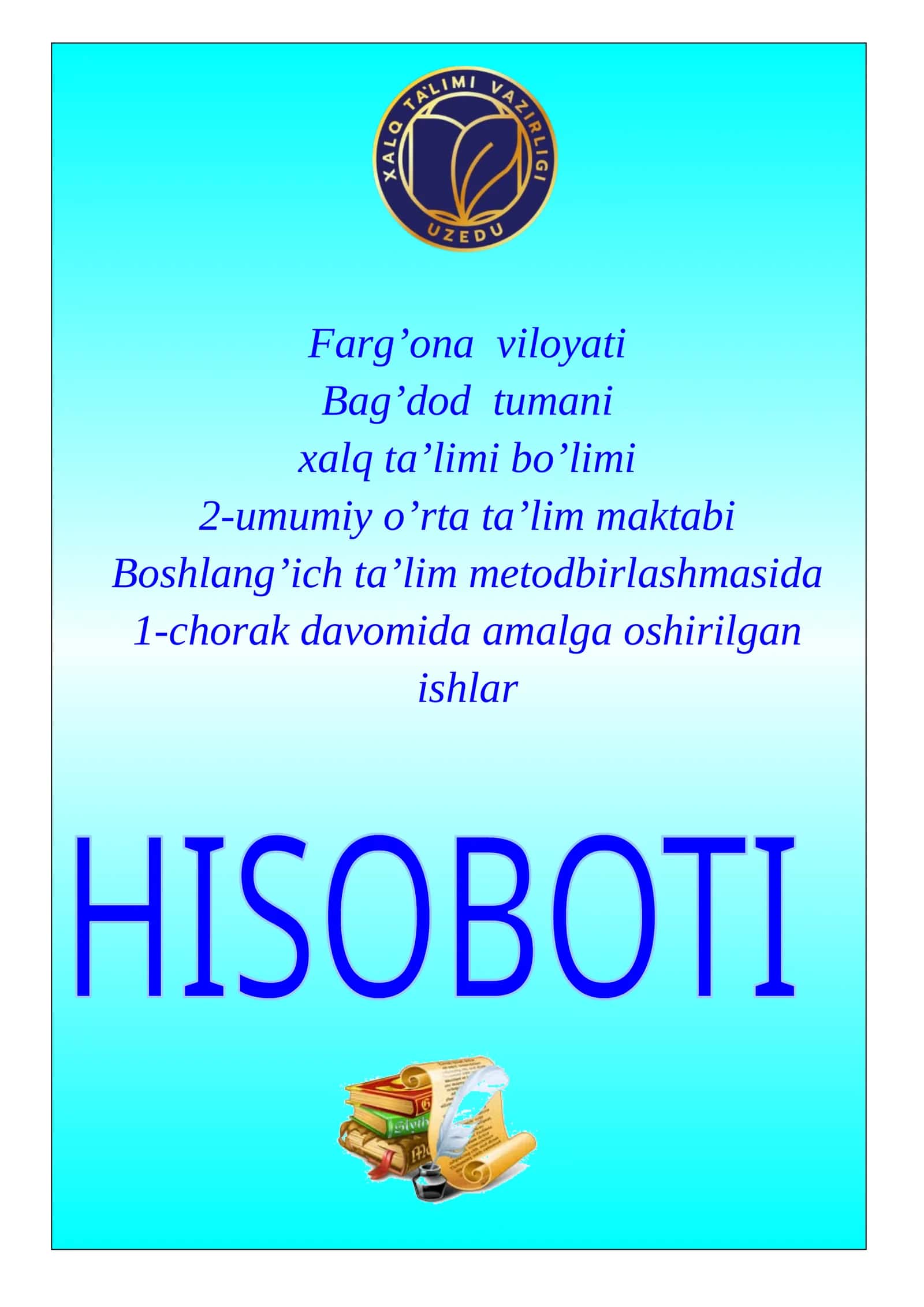 Maktab uchun chorak hisobot namuna tayyor 1